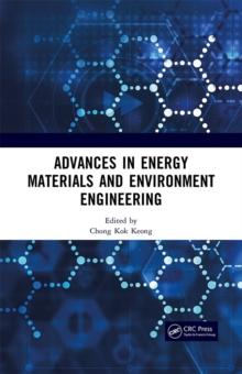 Advances in Energy Materials and Environment Engineering : Proceedings of the 8th International Conference on Energy Materials and Environment Engineering (ICEMEE 2022), Zhangjiajie, China, 22-24 Apri