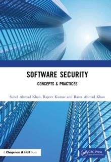 Software Security : Concepts & Practices