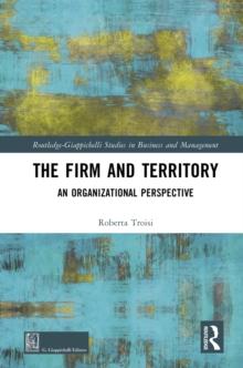 The Firm and Territory : An Organizational Perspective