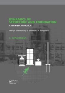 Dynamics of Structure and Foundation -  A Unified Approach : 2. Applications