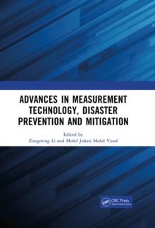 Advances in Measurement Technology, Disaster Prevention and Mitigation : Proceedings of the 3rd International Conference on Measurement Technology, Disaster Prevention and Mitigation (MTDPM 2022), Zhe