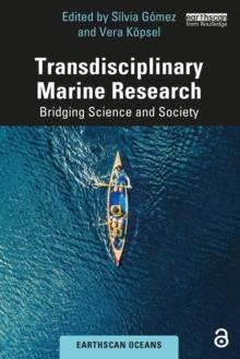 Transdisciplinary Marine Research : Bridging Science and Society