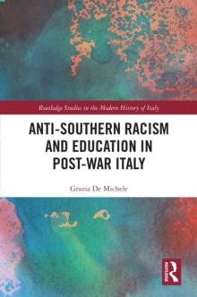 Anti-Southern Racism and Education in Post-War Italy