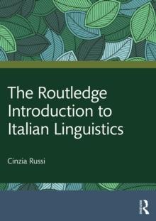 The Routledge Introduction to Italian Linguistics