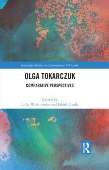 Olga Tokarczuk : Comparative Perspectives