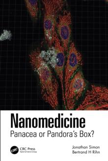 Nanomedicine : Panacea or Pandora's Box?