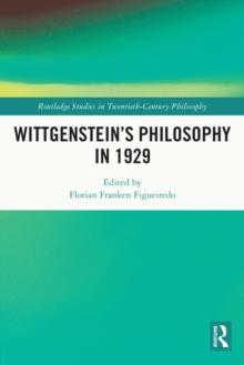 Wittgenstein's Philosophy in 1929