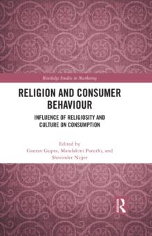 Religion and Consumer Behaviour : Influence of Religiosity and Culture on Consumption