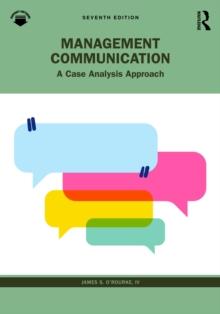 Management Communication : A Case Analysis Approach