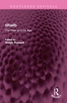 Ghalib : The Poet and his Age