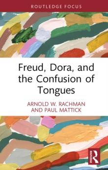 Freud, Dora, and the Confusion of Tongues