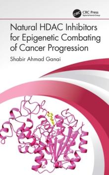 Natural HDAC Inhibitors for Epigenetic Combating of Cancer Progression