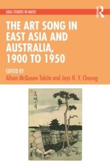 The Art Song in East Asia and Australia, 1900 to 1950