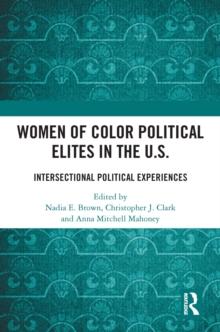 Women of Color Political Elites in the U.S. : Intersectional Political Experiences