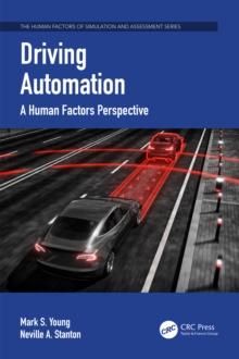 Driving Automation : A Human Factors Perspective