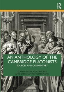 An Anthology of the Cambridge Platonists : Sources and Commentary