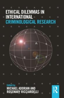 Ethical Dilemmas in International Criminological Research