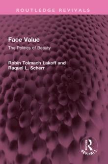 Face Value : The Politics of Beauty