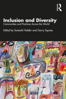 Inclusion and Diversity : Communities and Practices Across the World