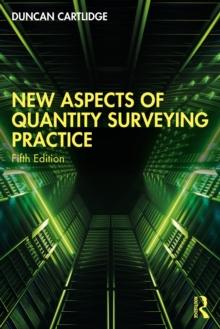 New Aspects of Quantity Surveying Practice