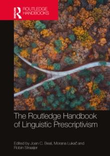 The Routledge Handbook of Linguistic Prescriptivism