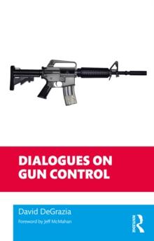 Dialogues on Gun Control