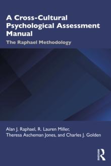 A Cross-Cultural Psychological Assessment Manual : The Raphael Methodology