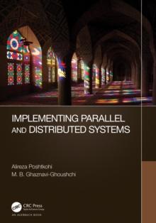 Implementing Parallel and Distributed Systems