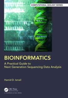 Bioinformatics : A Practical Guide to Next Generation Sequencing Data Analysis