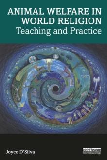 Animal Welfare in World Religion : Teaching and Practice