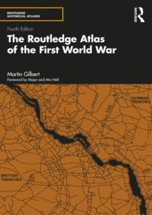 The Routledge Atlas of the First World War