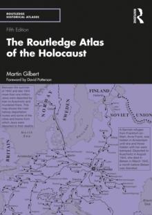 The Routledge Atlas of the Holocaust