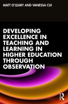 Developing Excellence in Teaching and Learning in Higher Education through Observation