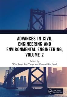 Advances in Civil Engineering and Environmental Engineering, Volume 2 : Proceedings of the 4th International Conference on Civil Engineering and Environmental Engineering (CEEE 2022), Shanghai, China,