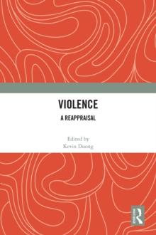 Violence : A Reappraisal