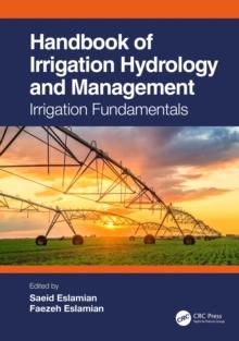 Handbook of Irrigation Hydrology and Management : Irrigation Fundamentals