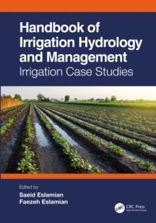 Handbook of Irrigation Hydrology and Management : Irrigation Case Studies