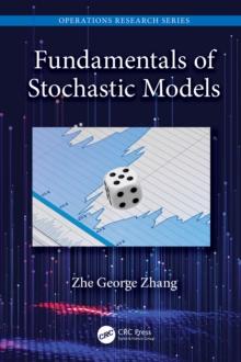 Fundamentals of Stochastic Models