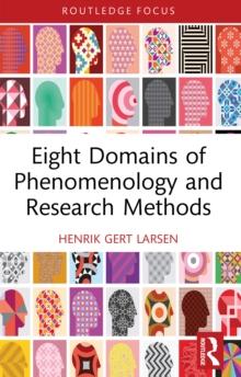 Eight Domains of Phenomenology and Research Methods