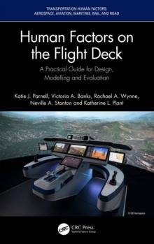 Human Factors on the Flight Deck : A Practical Guide for Design, Modelling and Evaluation