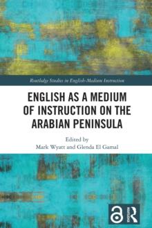 English as a Medium of Instruction on the Arabian Peninsula