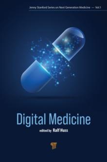 Digital Medicine : Bringing Digital Solutions to Medical Practice