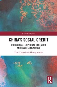 China's Social Credit : Theoretical, Empirical Research, and Countermeasures