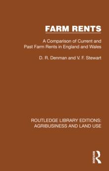 Farm Rents : A Comparison of Current and Past Farm Rents in England and Wales