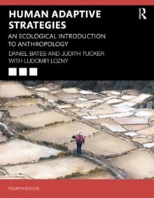 Human Adaptive Strategies : An Ecological Introduction to Anthropology