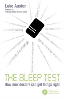 The Bleep Test : How New Doctors Can Get Things Right