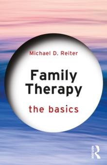 Family Therapy : The Basics