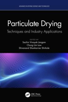 Particulate Drying : Techniques and Industry Applications