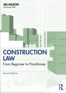 Construction Law : From Beginner to Practitioner