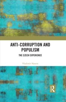 Anti-Corruption and Populism : The Czech Experience